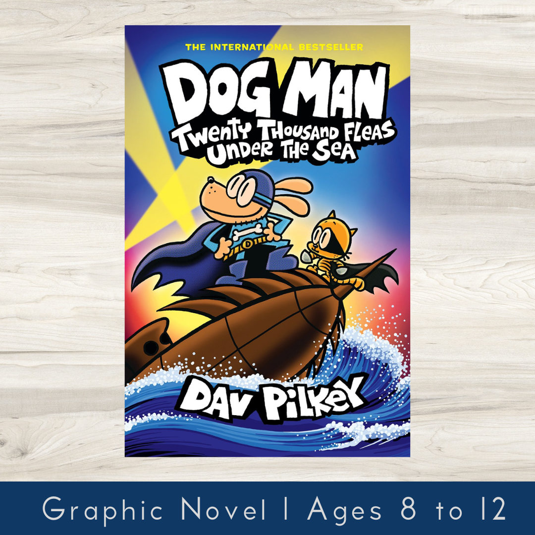 Dog Man: Twenty Thousand Fleas Under the Sea: A Graphic Novel (Dog