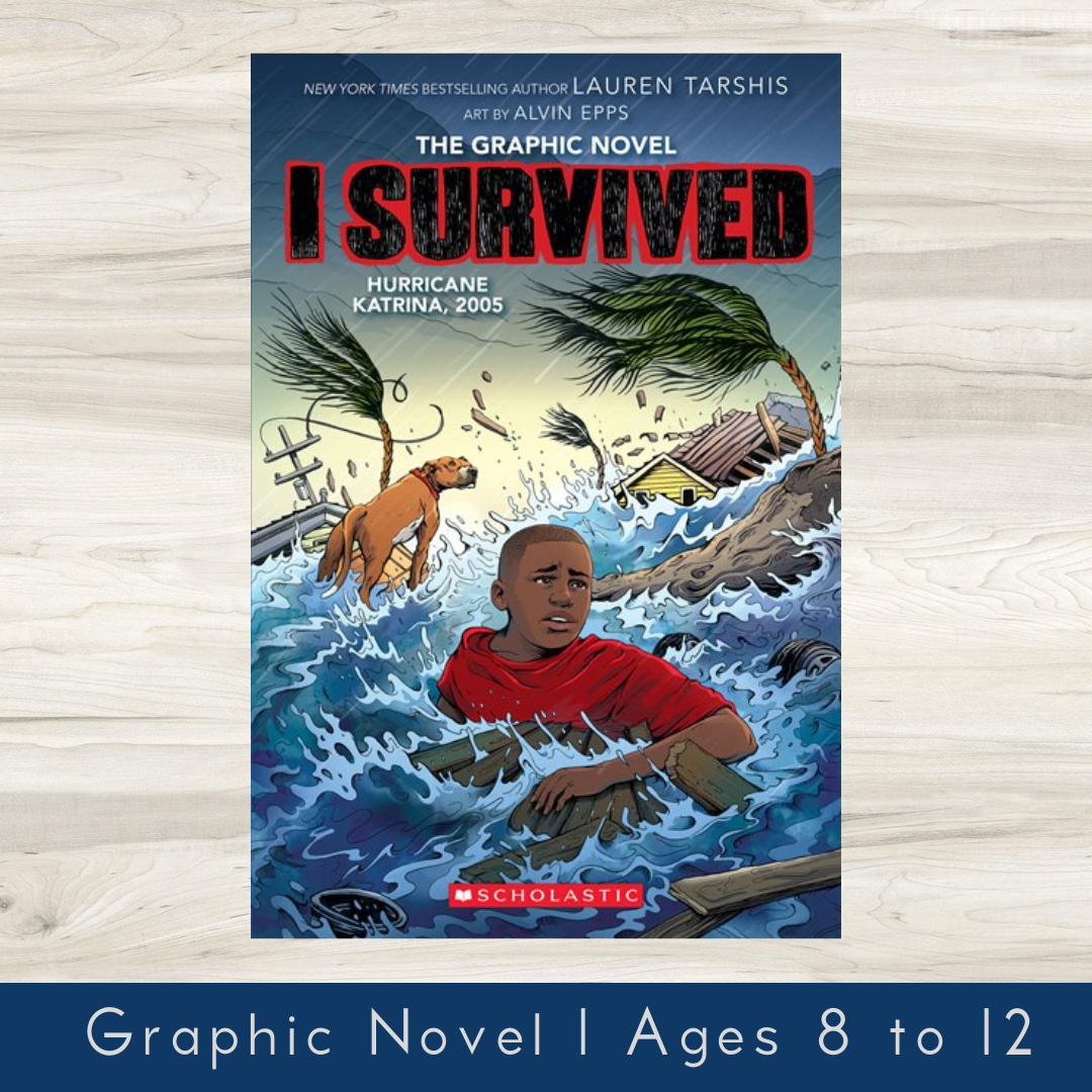 I Survived Graphic Novel #6 : I Survived Hurricane Katrina, 2005: A ...