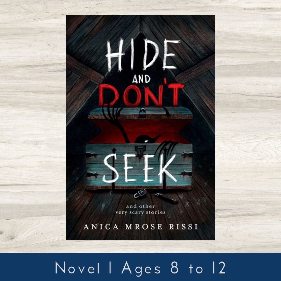 Hide and Don't Seek: And Other Very Scary Stories by Anica Mrose Rissi,  Paperback